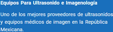 Proveedor de Ultrasonidos y Rayos X en Mexico